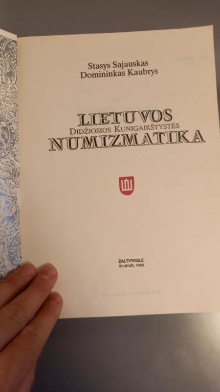 Lietuvos Didžiosios Kunigaikštystės numizmatika - Stasys Sajauskas, Domininkas  Kaubrys, knyga 3