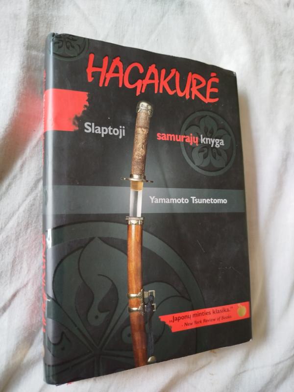 Hagakurė. Slaptoji samurajų knyga - Tsunetomo Yamamoto, knyga 2