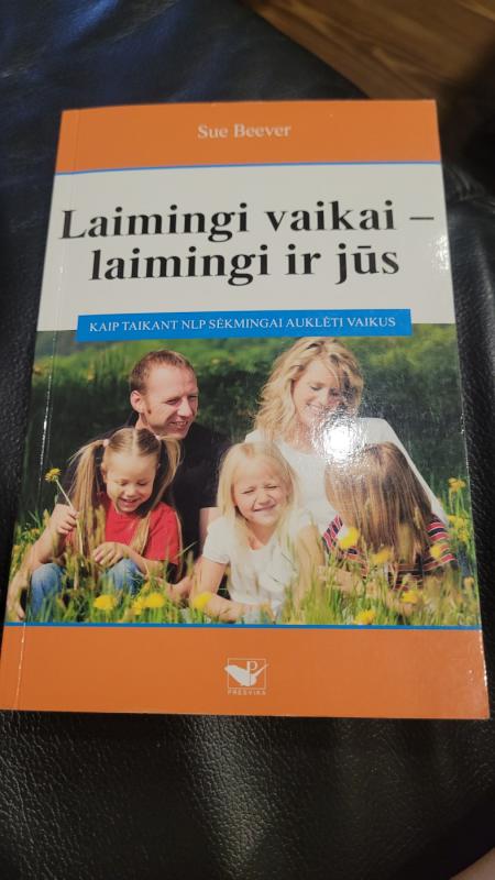 Laimingi vaikai-laimingi ir jūs - Sue Beever, knyga 2