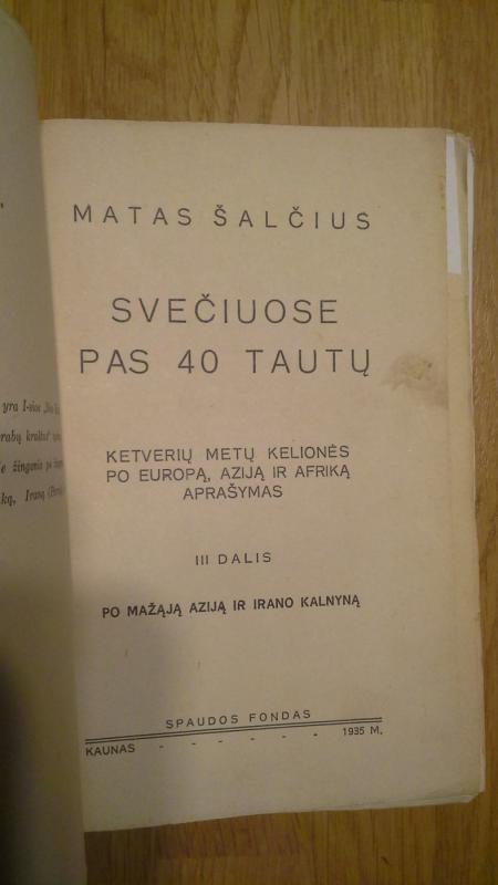 Svečiuose pas 40 tautų (III dalis) - Matas Šalčius, knyga 3