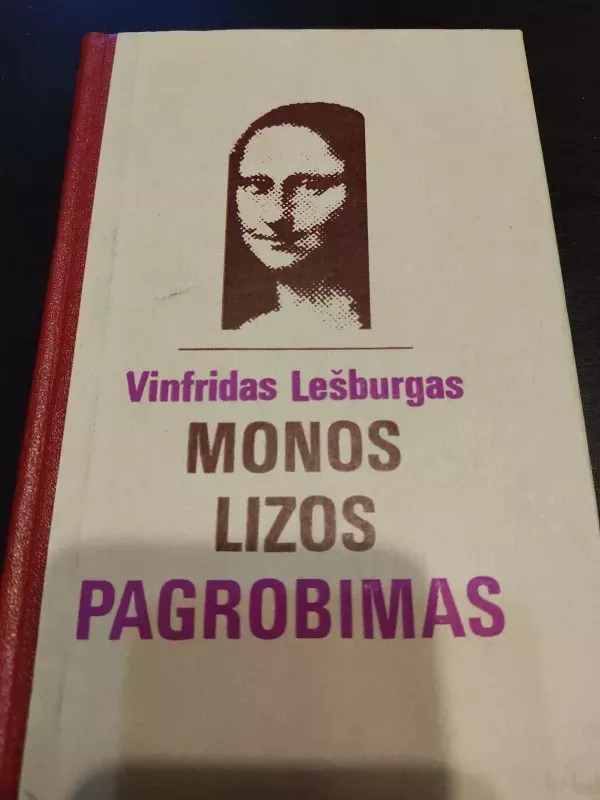 Monos Lizos pagrobimas - Vinfridas Lešburgas, knyga 2