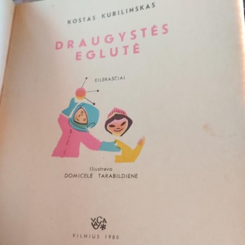 Draugystės eglutė - Kostas Kubilinskas, knyga 3