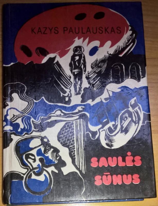 LIĖTUVIŠKA FANTASTIKA  5 KNYGOS - Kazys Paulauskas, knyga 4