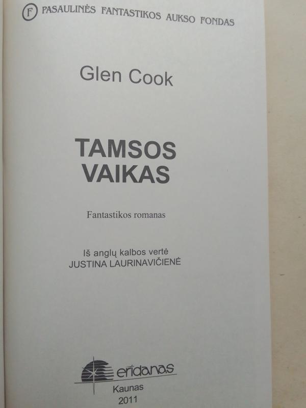 Tamsos vaikas - Glen Cook, knyga 3