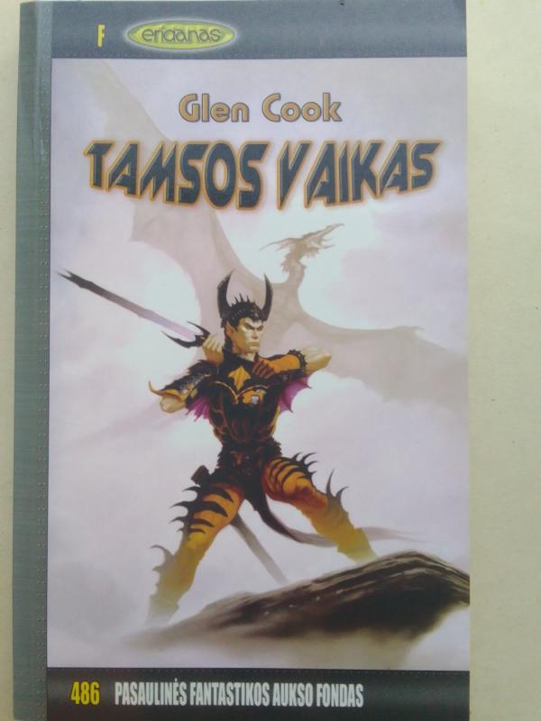Tamsos vaikas - Glen Cook, knyga 2