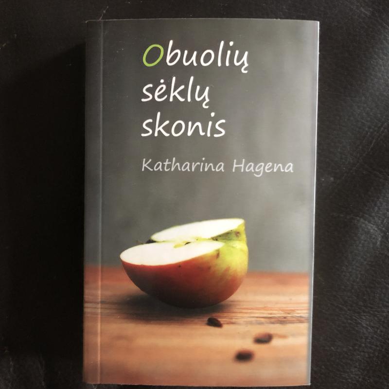 Obuolių sėklų skonis - Katharina Hagena, knyga 2