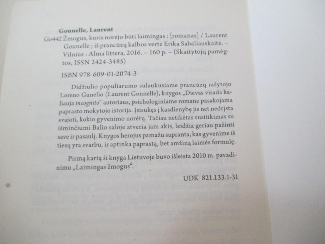 Žmogus, kuris norėjo būti laimingas - Laurent Gounelle, knyga 4