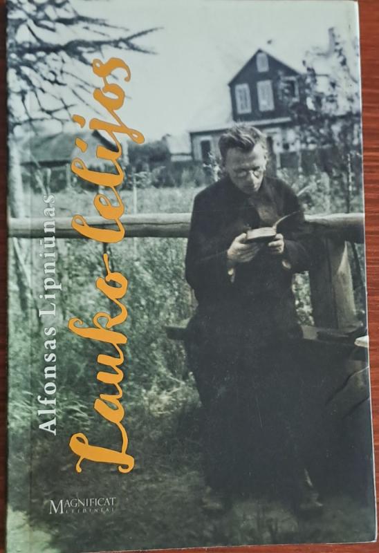 Lauko lelijos - Alfonsas Lipniūnas, knyga 2