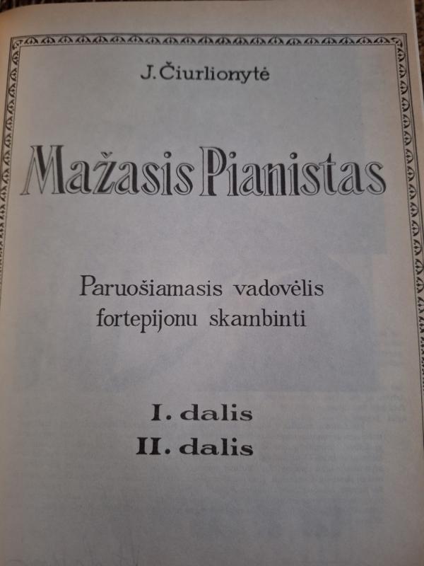 Mažasis pianistas - J. Čiurlionytė, knyga 3