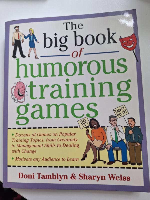 The big book of humorous training games - Doni Tamblyn & Sharyn Weiss, knyga 2