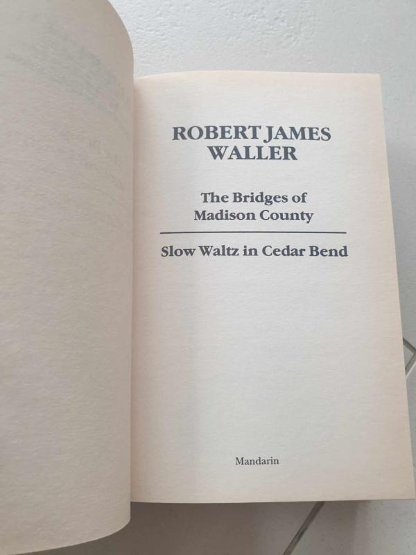 The Bridges of Madison County, Slow Waltz in Cedar Bent - Robert James Waller, knyga 3