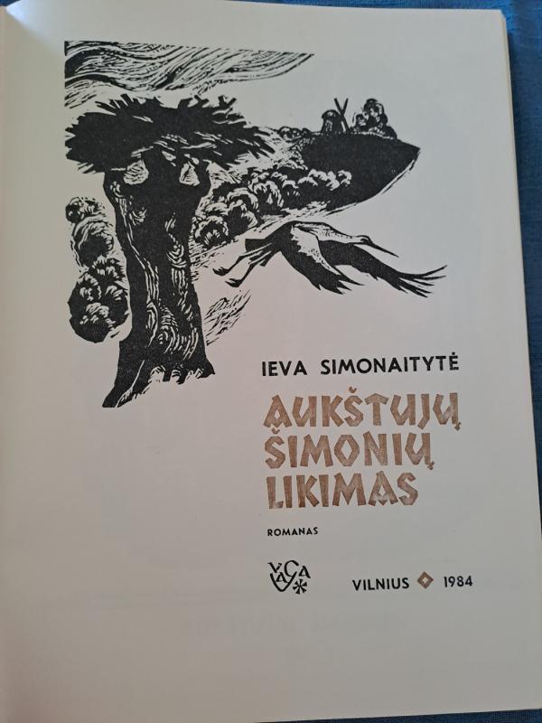 Aukštujų Šimonių likimas - Ieva Simonaitytė, knyga 3