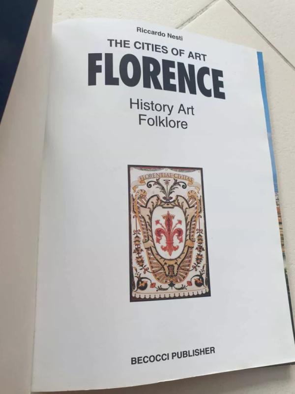 The cities of Art: Florence History Art Folklore - Riccardo Nesti, knyga 3