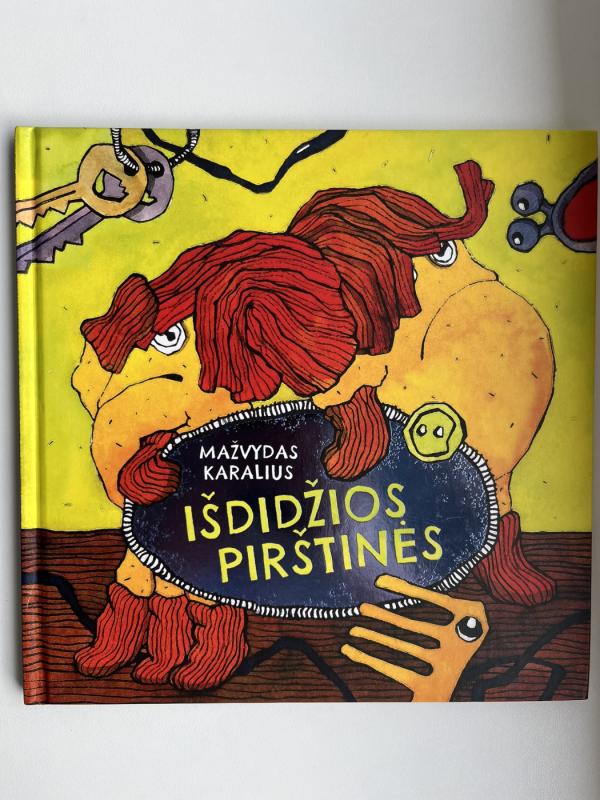 Išdidžios pirštinės - Mažvydas Karalius, knyga 2