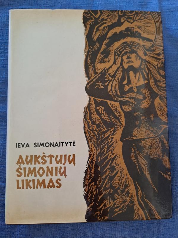 Aukštujų Šimonių likimas - Ieva Simonaitytė, knyga 2