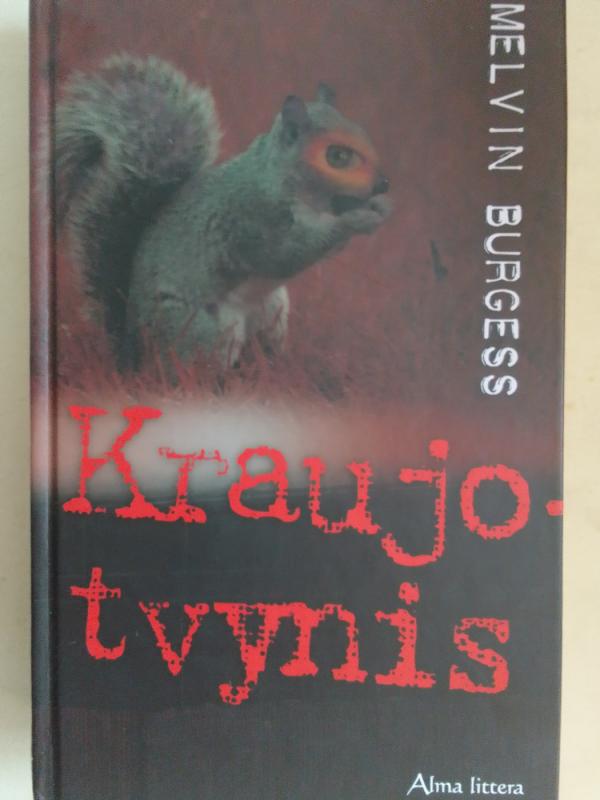 Kraujotvynis - Melvin Burgess, knyga 2