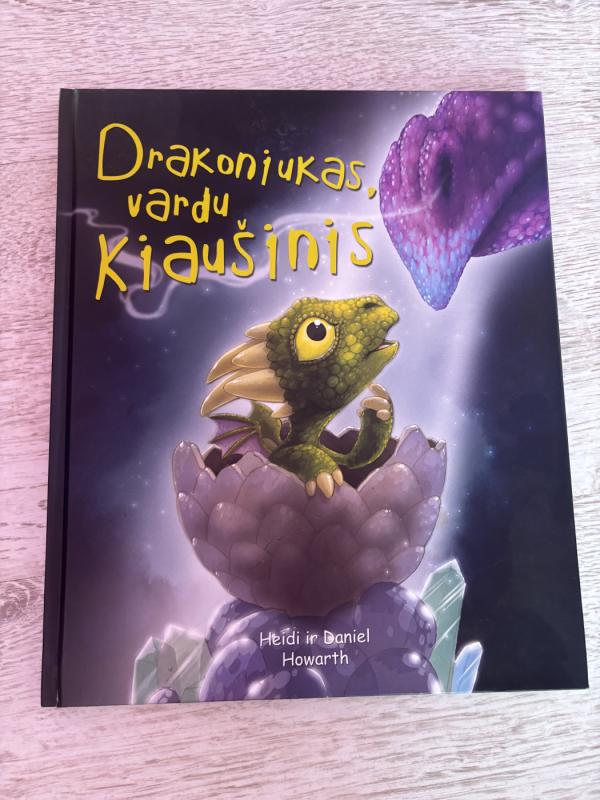 Drakoniukas, vardu Kiaušinis - Heide ir Daniel Howarth, knyga 2