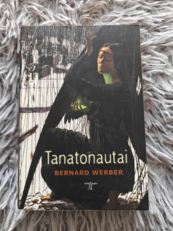 Tanatonautai - Bernard Werber, knyga 2