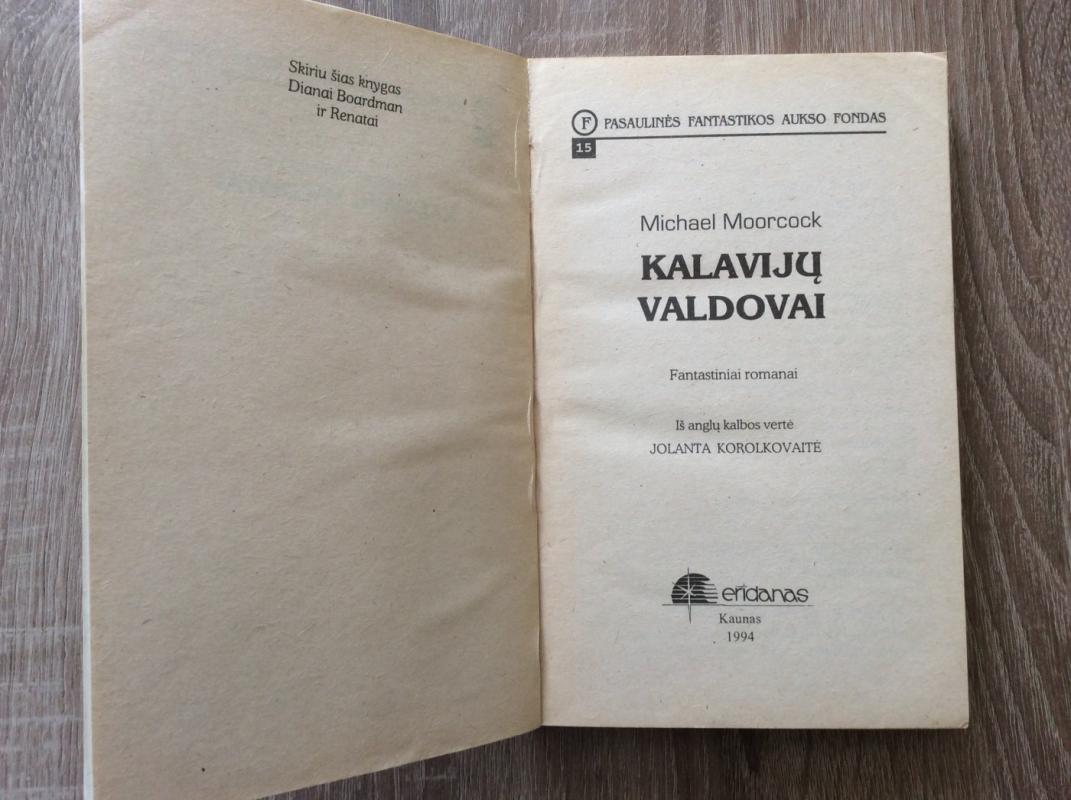 Kalavijų valdovai. 15 knyga - Michael Moorcock, knyga 3