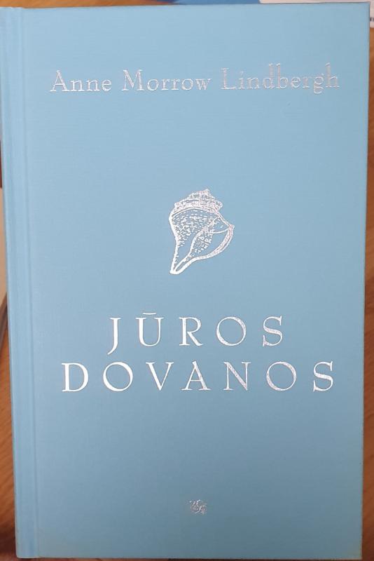 Jūros dovanos - Anne Morrow Lindbergh, knyga 2