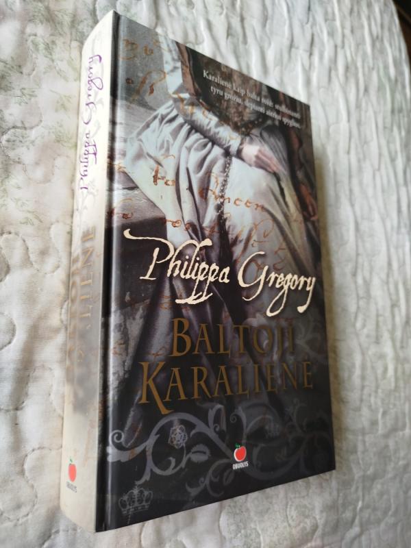 Baltoji karalienė - Philippa Gregory, knyga 2