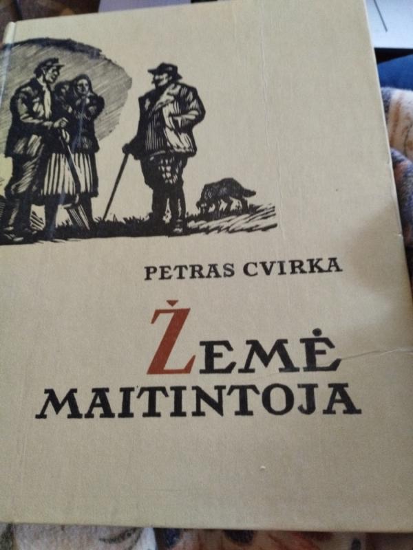 Žemė maitintoja - Petras Cvirka, knyga 2