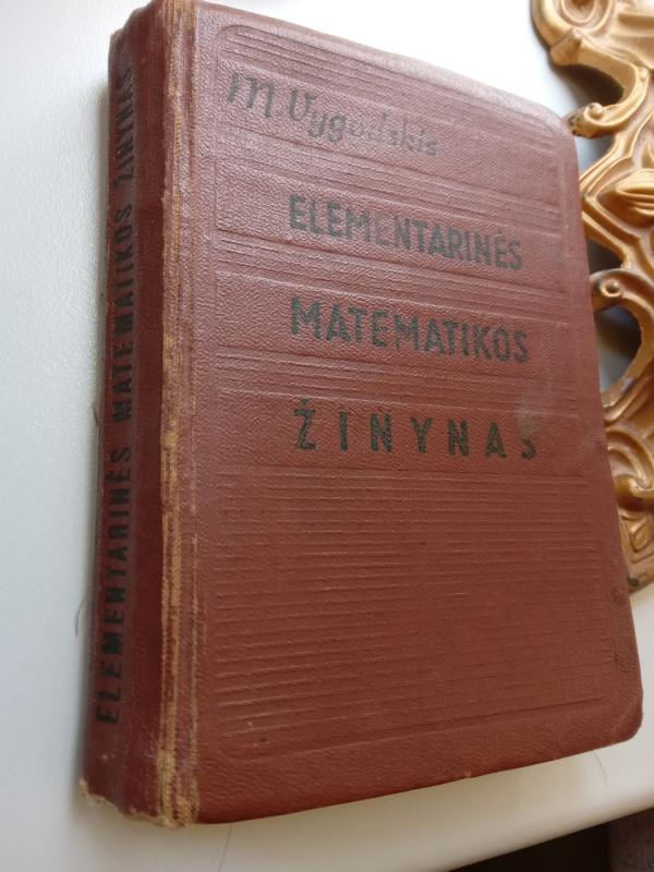 Elementarinės matematikos žinynas - M. Vygodskis, knyga 2