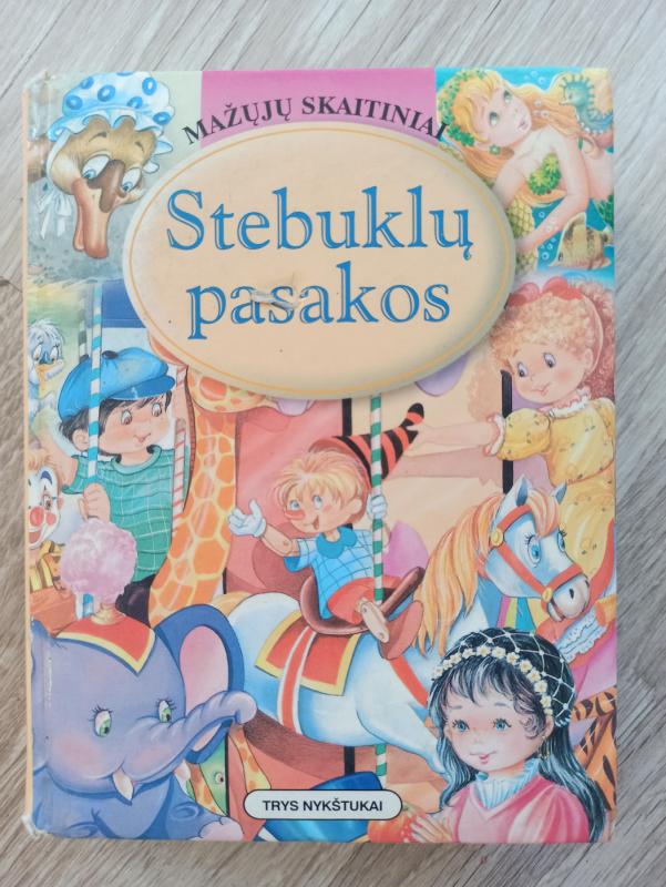 Stebuklų pasakos. Mažųjų skaitiniai - Liuda Petkevičiutė, knyga 2