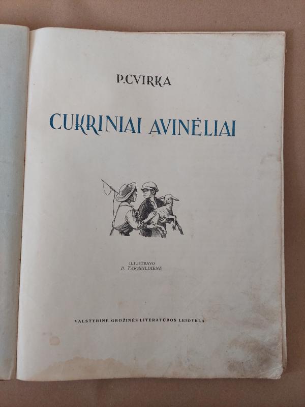 Cukriniai avinėliai - Petras Cvirka, knyga 4