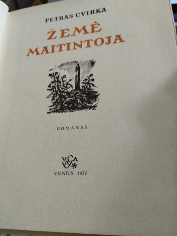 Žemė maitintoja - Petras Cvirka, knyga 4