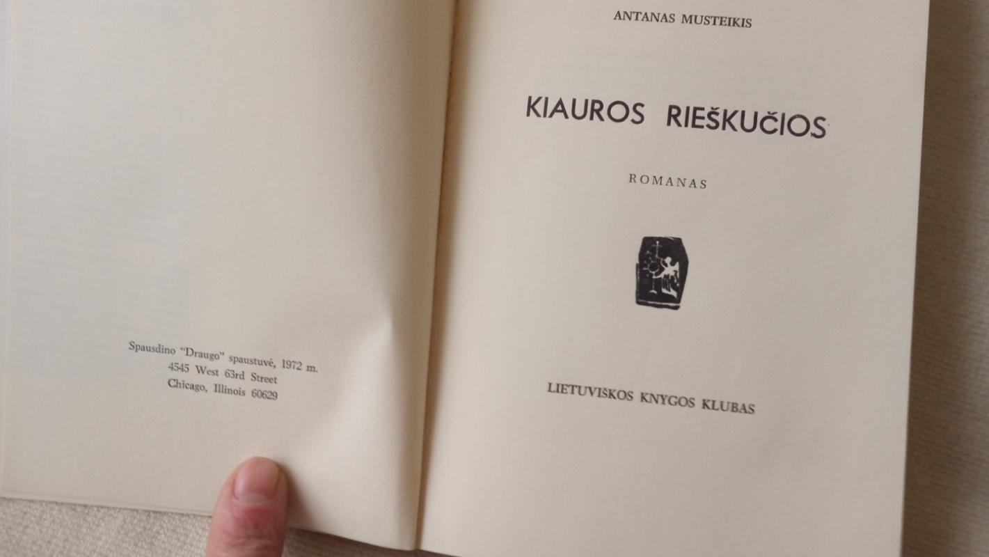 Kiauros rieškučios - Antanas Musteikis, knyga 5