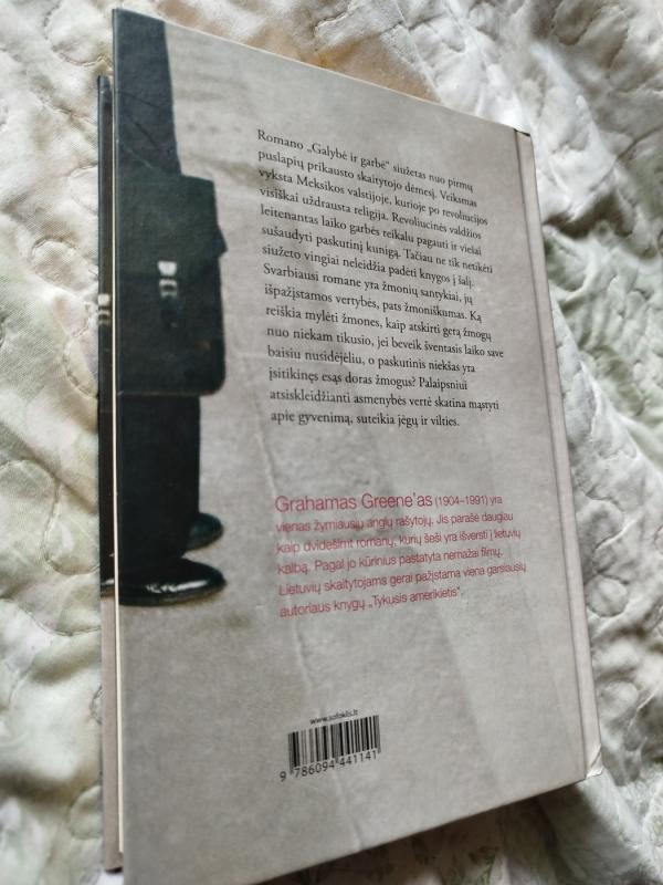 Galybė ir garbė - Graham Greene, knyga 4