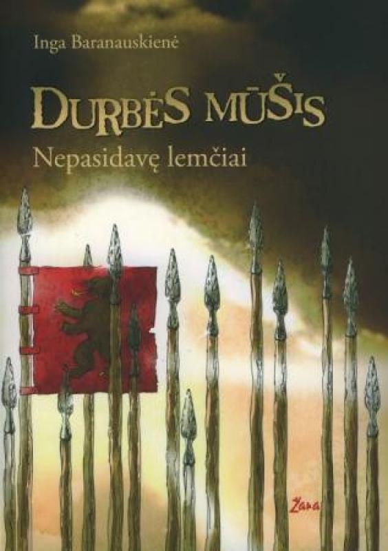 Durbės mūšis - I. Baranauskienė, knyga