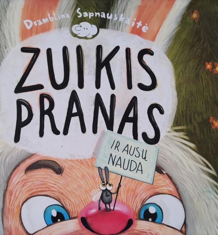 Zuikis Pranas ir ausų nauda - Dramblina Sapnauskaitė, knyga