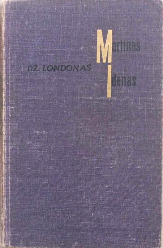 Martinas Idenas - Džekas Londonas, knyga