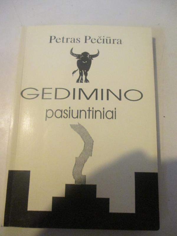 Gedimino pasiuntiniai.Iš Vilniaus į Avinjoną.1323- 1324 m. - P. Pečiūra, knyga 3