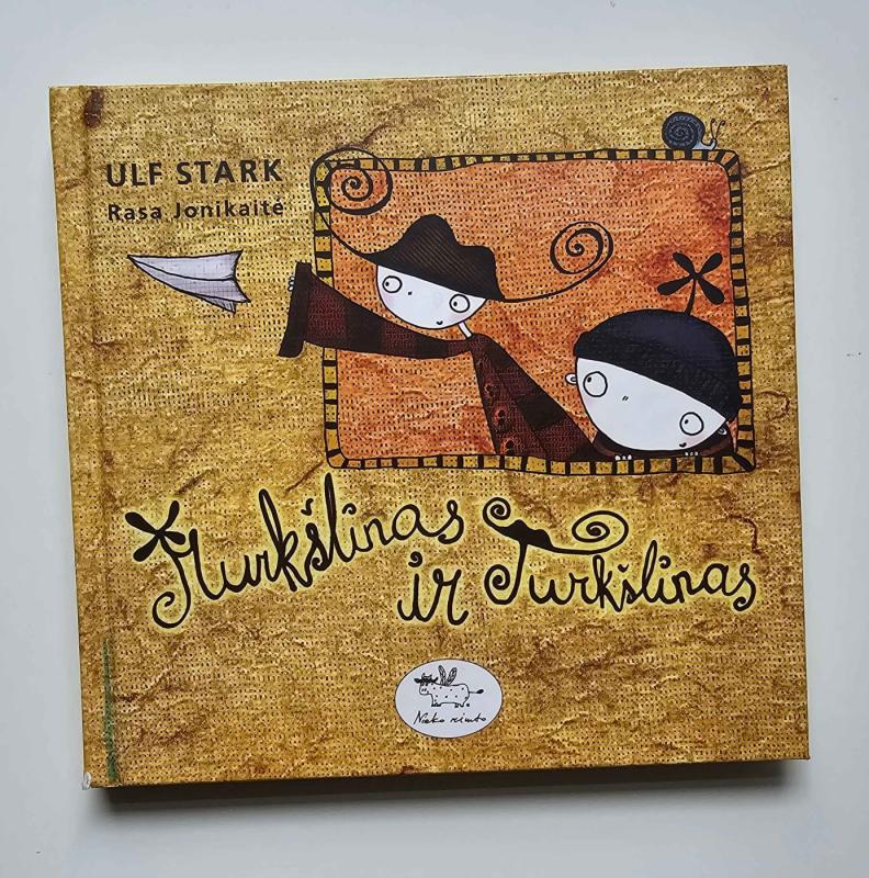 Murkšlinas ir Turkšlinas - Ulf Stark, knyga 2
