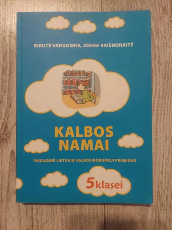 Kalbos namai: lietuvių kalbos mokomoji priemonė 5 klasei - Birutė Vanagienė, knyga 2