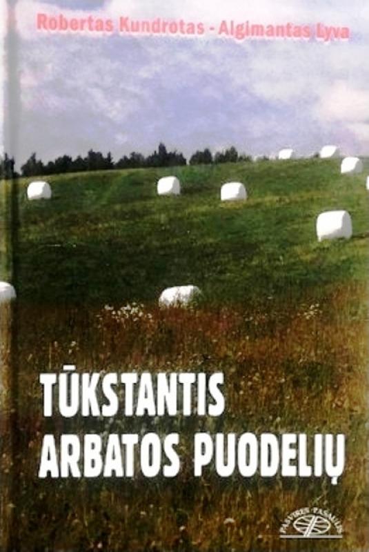 Tūkstantis arbatos puodelių. Krakas ir Nekrakas. (2 kn.) - Robertas Kundrotas, Algimantas  Lyva, knyga 6