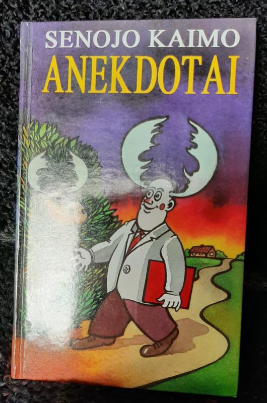 Senojo kaimo anekdotai - Pranas Sasnauskas, knyga 2