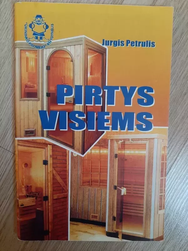 Pirtys visiems - Jurgis Petrulis, knyga 2