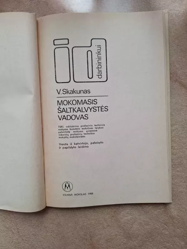 Mokomasis šaltkalvystės vadovas - V. Skakunas, knyga 3