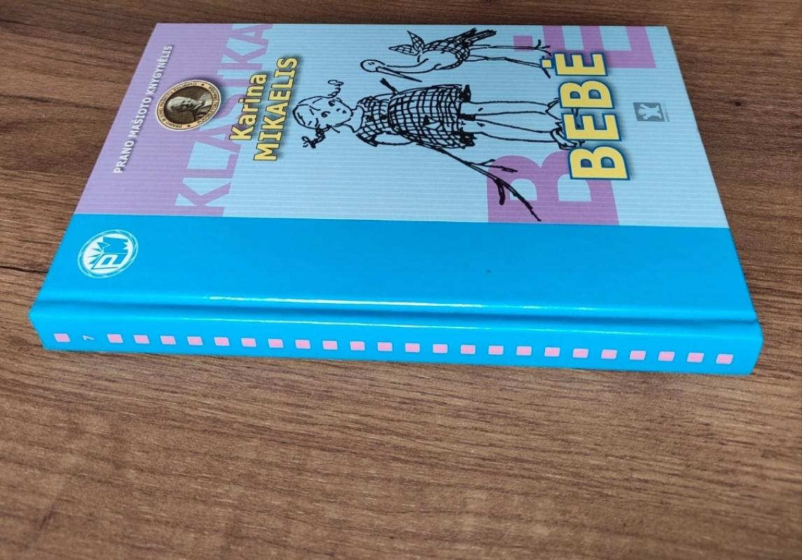 Bebė - Karina Mikaelis, knyga 3