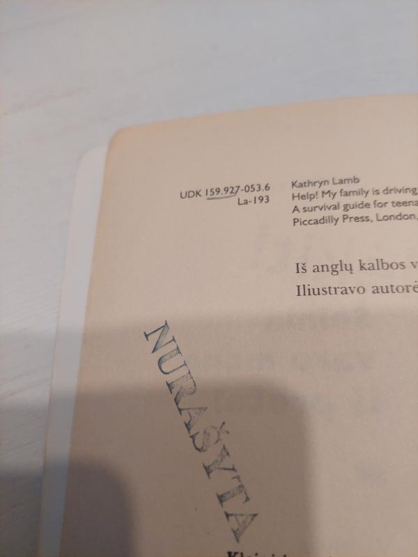 Padėkit! Šeima varo mane iš proto! - Kathryn Lamb, knyga 3