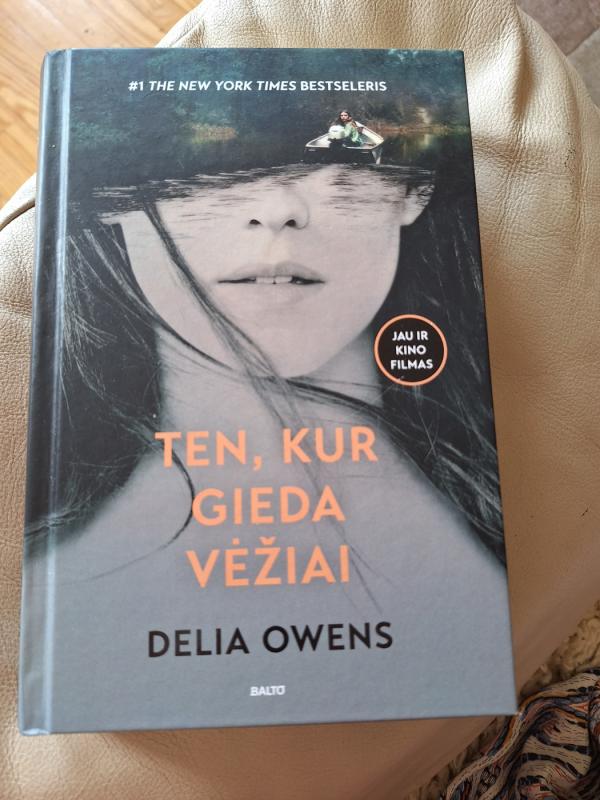 Ten, kur gieda vėžiai - Delia Owens, knyga 2