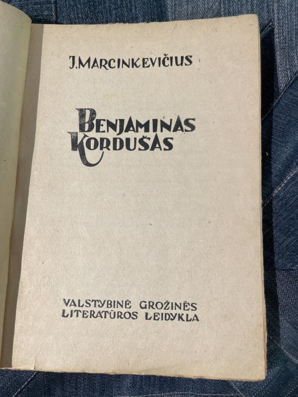 Benjaminas Kordušas - Jonas Marcinkevičius, knyga 3