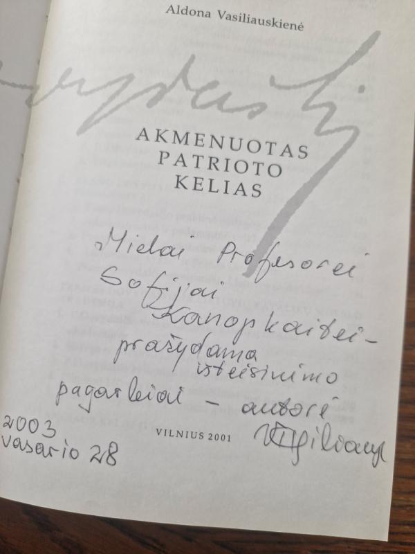 Akmenuotas patrioto kelias. - Aldona Vasiliauskienė, knyga 3