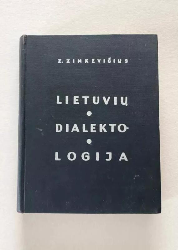 Lietuvių dialektologija - Zigmas Zinkevičius, knyga 2