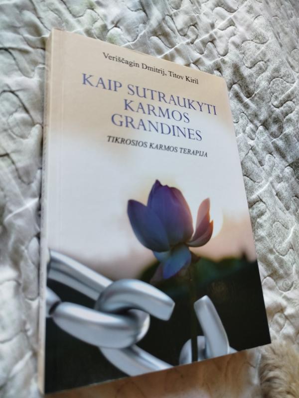 Kaip sutraukyti karmos grandines - Dmitrij Veriščagin, knyga 2