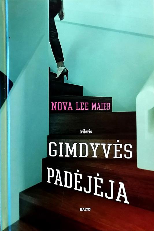 Gimdyvės padėjėja. Trileris - Nova Lee Maier, knyga